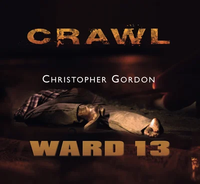 Crawl & Ward 13 cover art